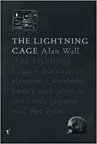 The Lightning Cage by Alan Wall