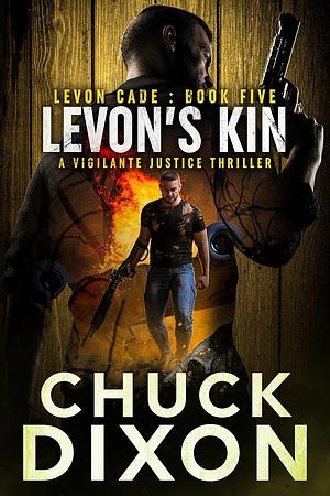 Levon's Kin by Chuck Dixon