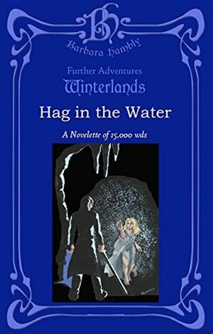 Hag in the Water by Barbara Hambly