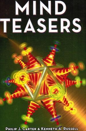 Mensa Mind Teasers by Kenneth A. Russell, Philip J. Carter