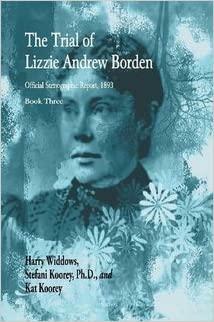 The Trial of Lizzie Andrew Borden by Stefani Koorey