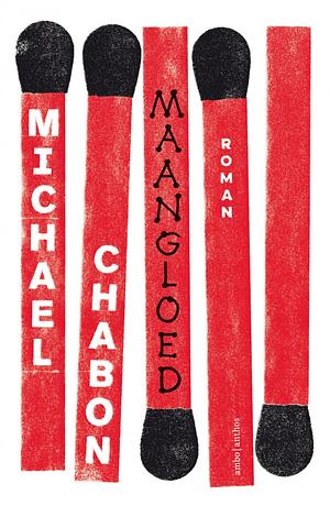 Maangloed: roman by Michael Chabon