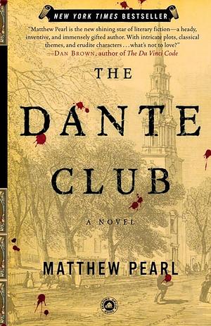 The Dante Club by Matthew Pearl