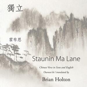 Staunin Ma Lane by 