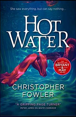 Hot Water by Christopher Fowler