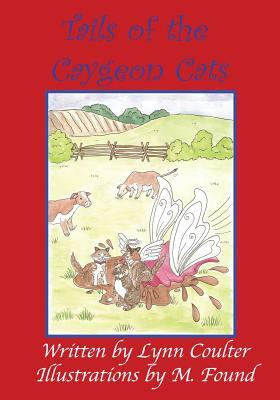 Tails of the Caygeon Cats by Lynn Coulter