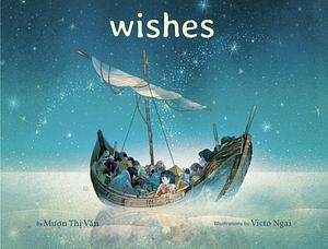 Wishes by Mượn Thị Văn
