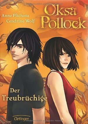 Der Treubrüchige by Anne Plichota, Cendrine Wolf