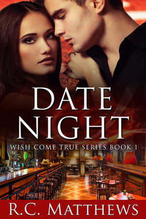 Date Night by R.C. Matthews