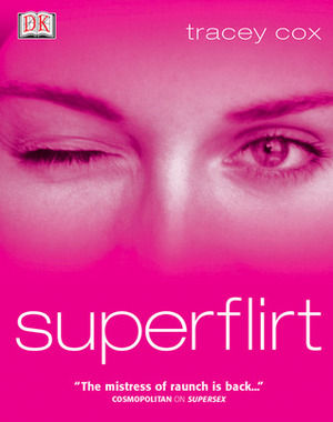 Superflirt by Tracey Cox