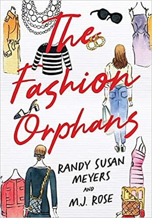 The Fashion Orphans by Randy Susan Meyers