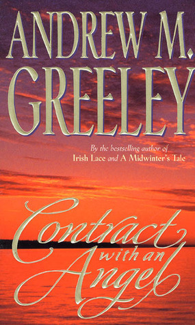 Contract with an Angel by Andrew M. Greeley