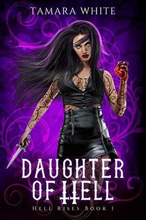 Daughter of Hell by Tamara White