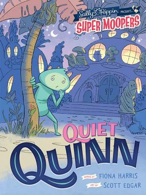 Quiet Quinn by Sally Rippin, Fiona Harris