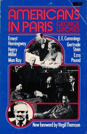 Americans in Paris by Virgil Thomson, George Wickes