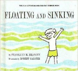 Floating And Sinking by Franklyn M. Branley, Robert Galster