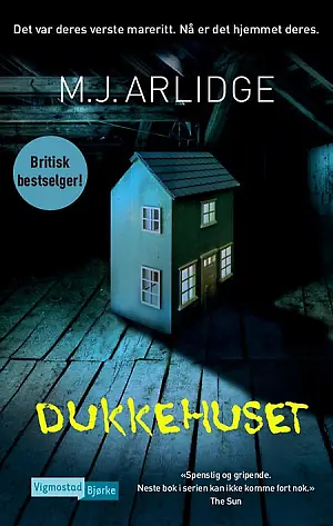 Dukkehuset by M.J. Arlidge