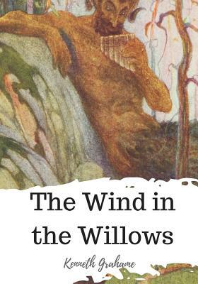 The Wind in the Willows by Kenneth Grahame