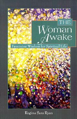 The Woman Awake by Regina Sara Ryan