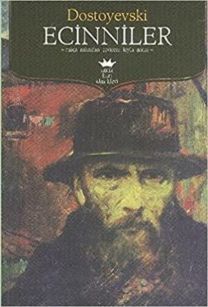 Ecinniler by Fyodor Dostoevsky