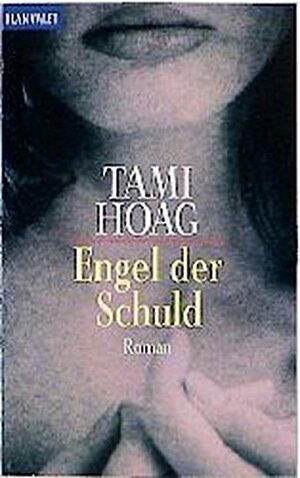 Engel der Schuld. by Tami Hoag