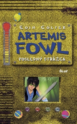 Posledný strážca by Eoin Colfer