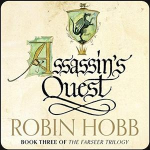 Assassin's Quest by Robin Hobb