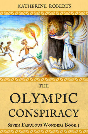 The Olympic Conspiracy by Katherine Roberts