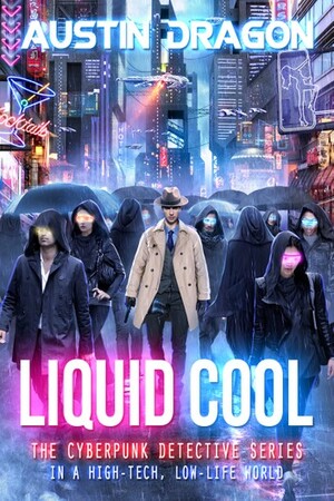 Liquid Cool by Austin Dragon