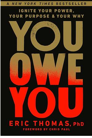 You Owe You  by Chris Paul, Eric Thomas