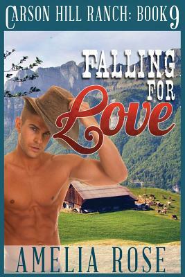 Falling for Love: Contemporary Cowboy Romance by Amelia Rose