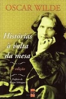 Histórias à Volta da Mesa by Oscar Wilde