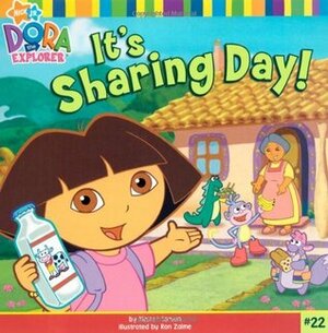 It's Sharing Day! (Dora the Explorer) by Ron Zalme, Kirsten Larsen