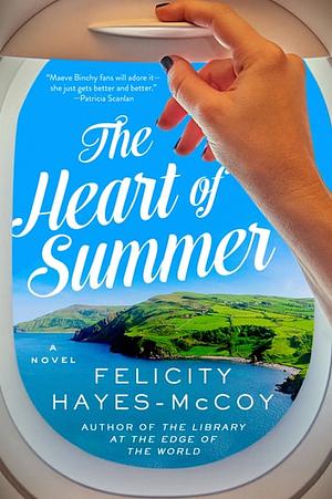 The Heart of Summer by Felicity Hayes-McCoy