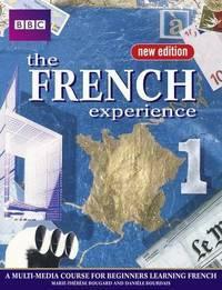 The French Experience 1. Authors, Marie-Thrse Bougard, Danile Bourdais by Marie Therese Bougard, Anny King