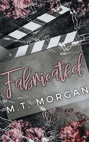 Fabricated by M.T. Morgan