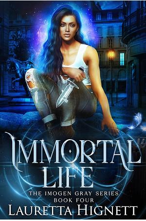 Immortal Life by Lauretta Hignett