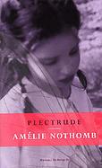 Plectrude by Amélie Nothomb