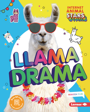 Llama Drama by Rebecca Felix