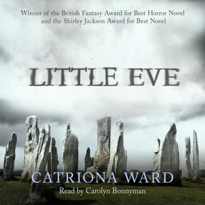 Little Eve by Catriona Ward