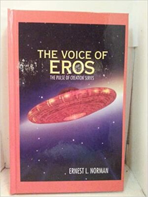 Voice of Eros by Ernest L. Norman