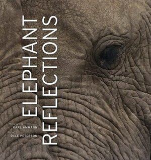 Elephant Reflections by Dale Peterson