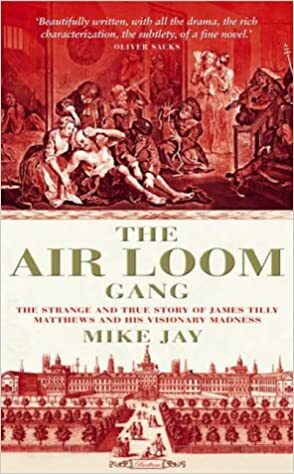 The Air Loom Gang by Mike Jay