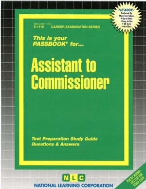 Assistant to Commissioner: Passbooks Study Guide by National Learning Corporation