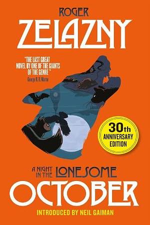 A Night in the Lonesome October by Roger Zelazny