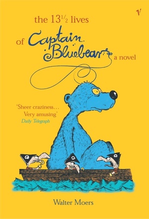 The 13 1/2 Lives Of Captain Bluebear by Walter Moers