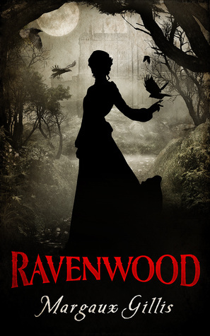 Ravenwood by Margarita Gakis, Margaux Gillis