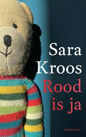 Rood is ja  by Sara Kroos