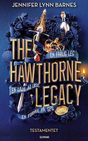 The Hawthorne Legacy - Testamentet by Jennifer Lynn Barnes