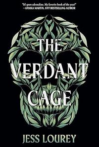 The Verdant Cage by Jess Lourey